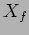 $X_f$